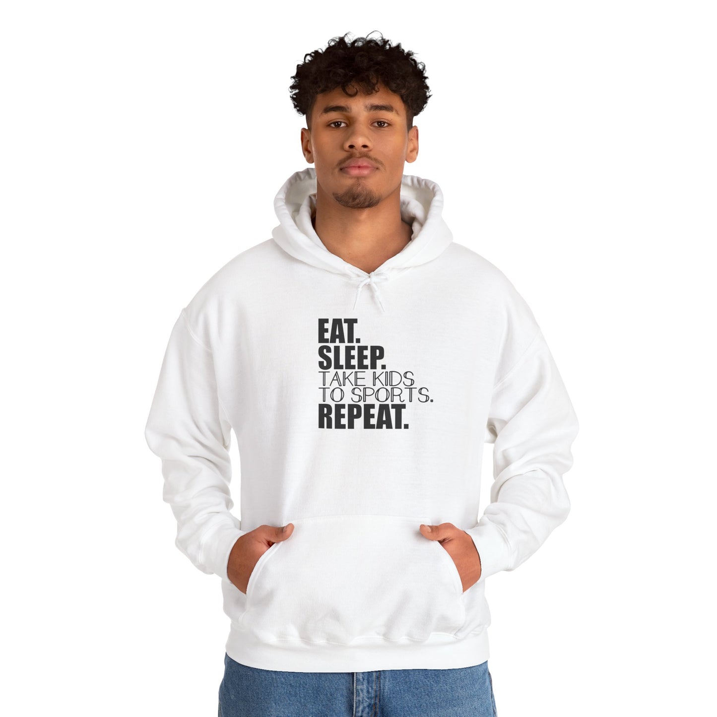 Unisex Heavy Blend™ Hooded Sweatshirt Reads, " Eat. Sleep. Take Kids to Sports. Repeat.