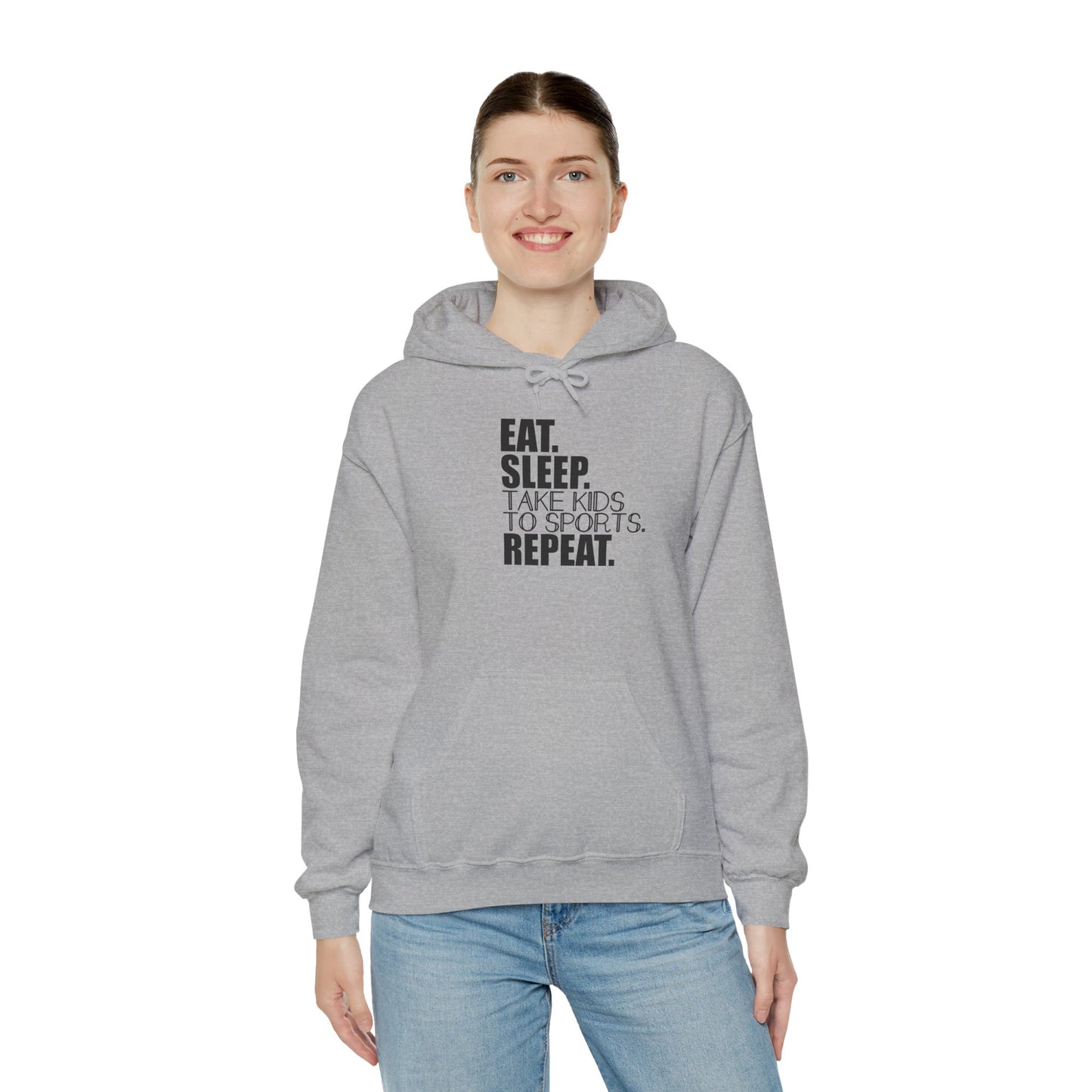 Unisex Heavy Blend™ Hooded Sweatshirt Reads, " Eat. Sleep. Take Kids to Sports. Repeat.