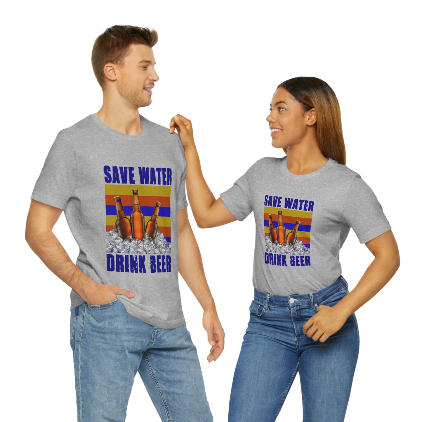 Save Water Drink Beer Unisex Jersey Short Sleeve Tee Men's T Shirt Women's T Shirt