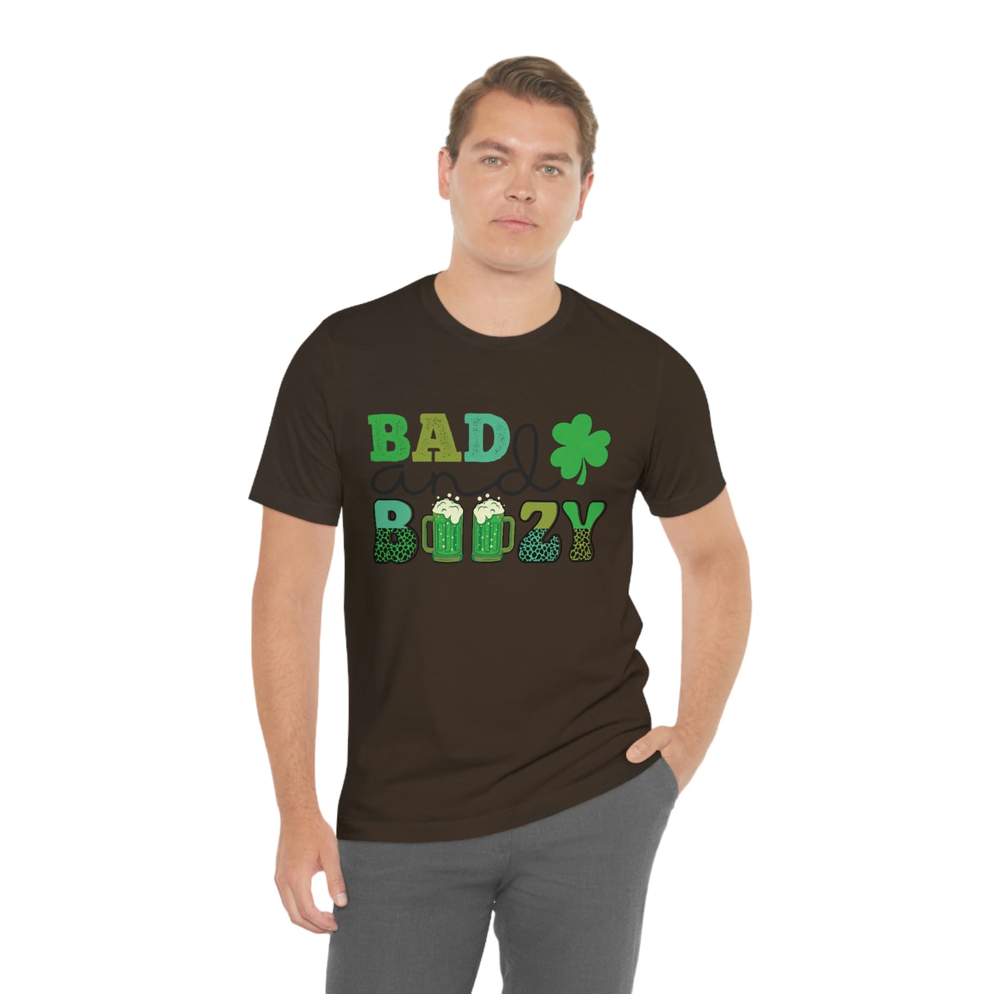 Women's or Men's T Shirt Bad and Boozy Women's T Shirt Unisex Jersey Short Sleeve Tee Gender Neutral T Shirt St. Patrick's Day