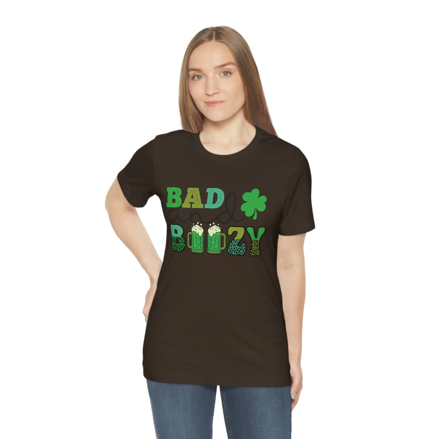 Women's or Men's T Shirt Bad and Boozy Women's T Shirt Unisex Jersey Short Sleeve Tee Gender Neutral T Shirt St. Patrick's Day