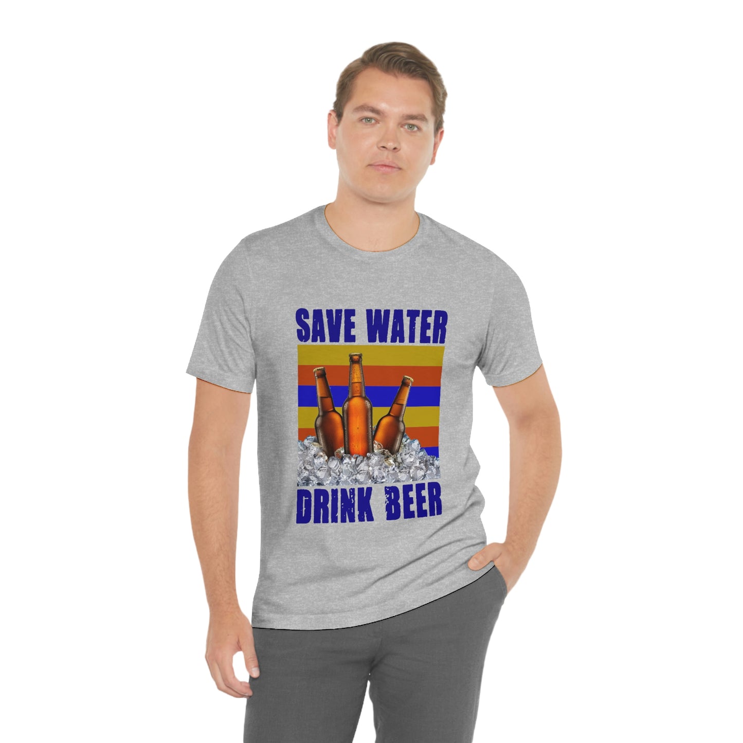 Save Water Drink Beer Unisex Jersey Short Sleeve Tee Men's T Shirt Women's T Shirt