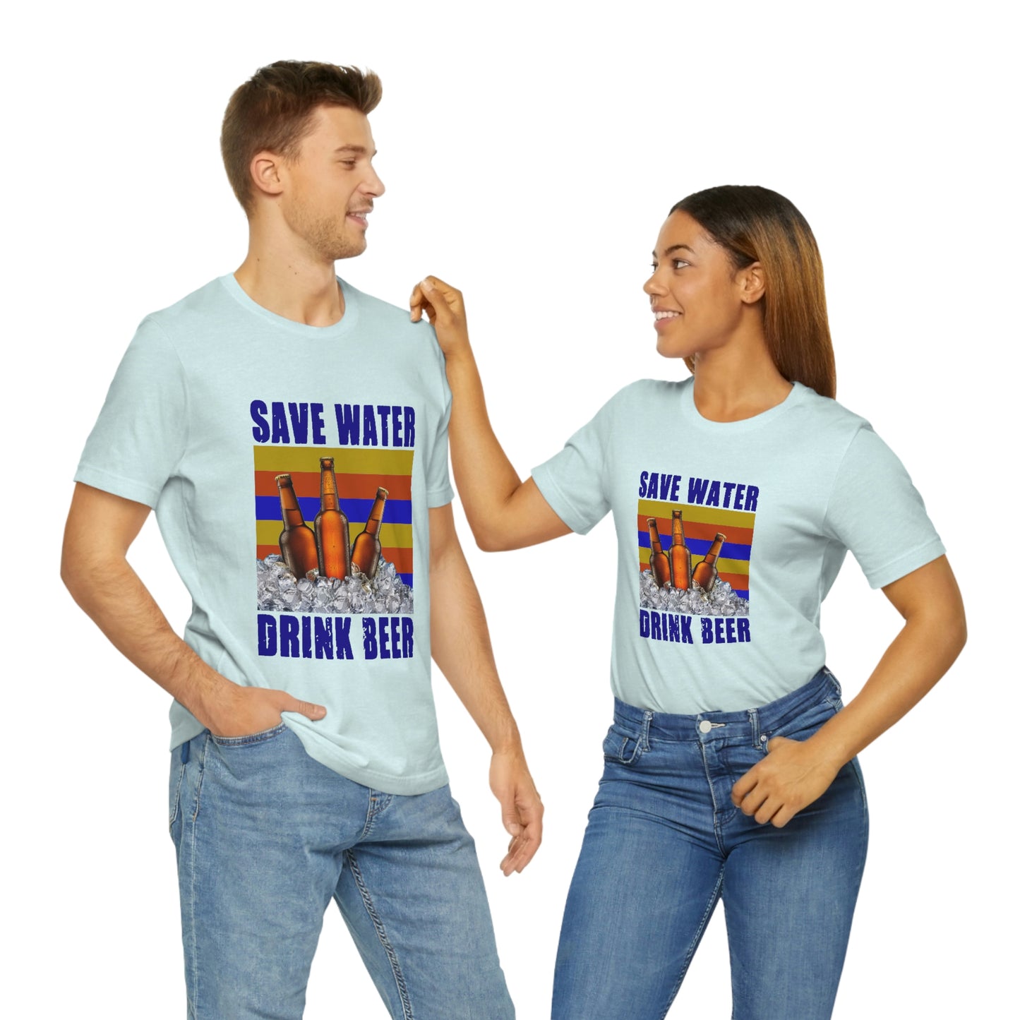 Save Water Drink Beer Unisex Jersey Short Sleeve Tee Men's T Shirt Women's T Shirt