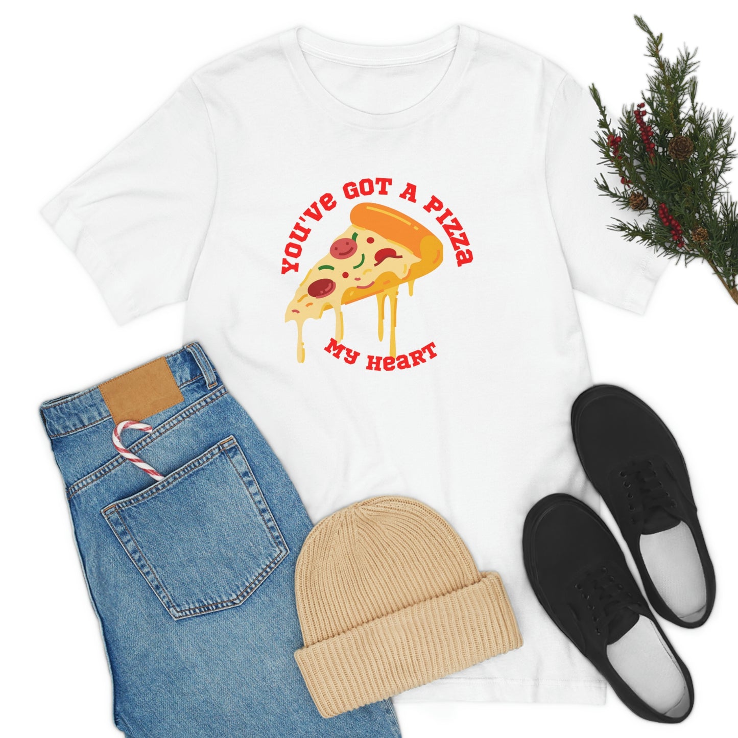 You've Got A Pizza My Heart Unisex Jersey Short Sleeve Tee Gender Neutral Women Men