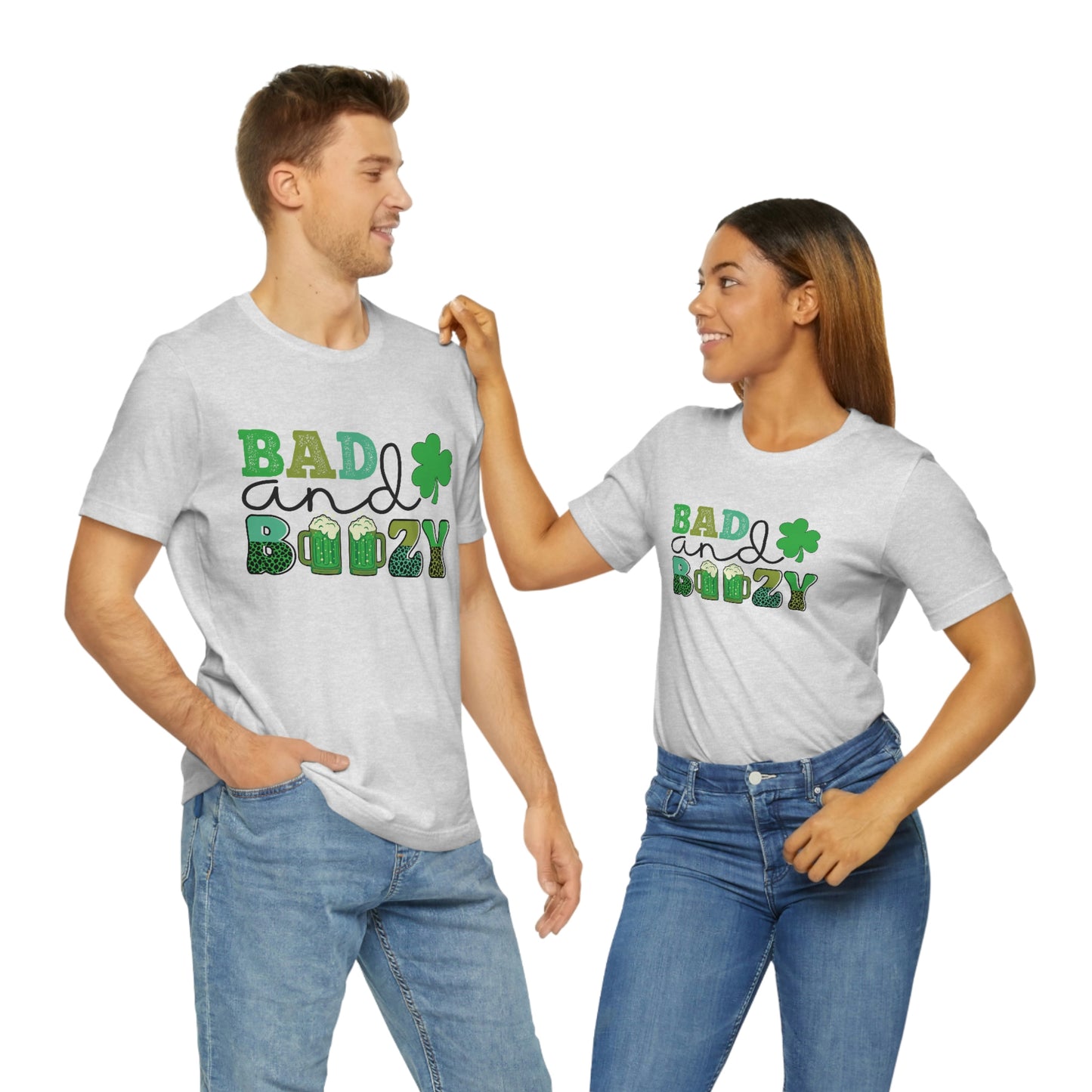 Women's or Men's T Shirt Bad and Boozy Women's T Shirt Unisex Jersey Short Sleeve Tee Gender Neutral T Shirt St. Patrick's Day