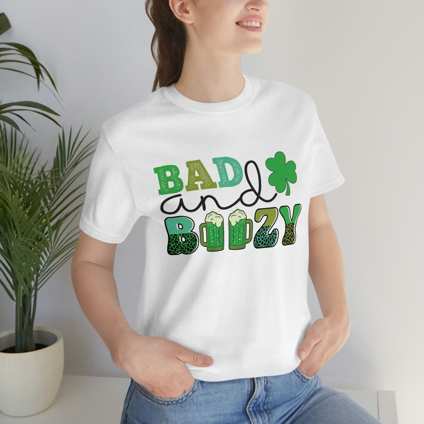 Women's or Men's T Shirt Bad and Boozy Women's T Shirt Unisex Jersey Short Sleeve Tee Gender Neutral T Shirt St. Patrick's Day