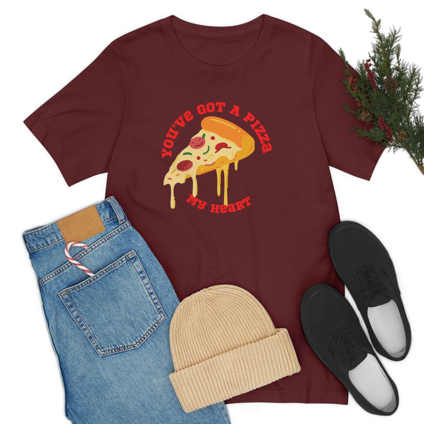 You've Got A Pizza My Heart Unisex Jersey Short Sleeve Tee Gender Neutral Women Men