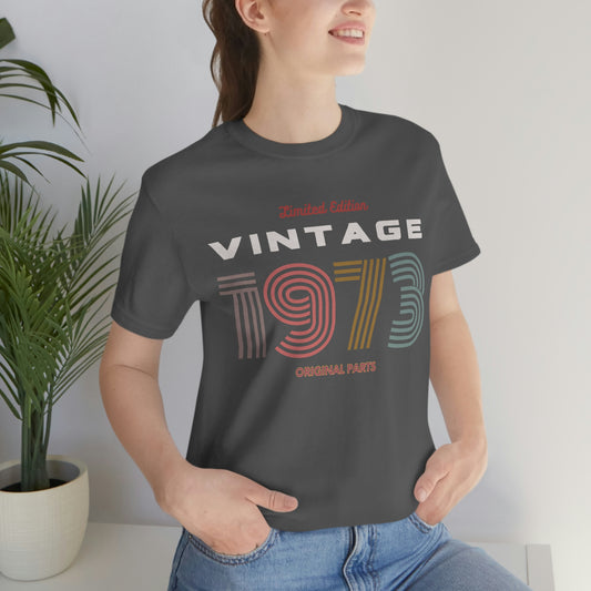 Vintage 1973 Unisex T Shirt Jersey Short Sleeve Tee Limited Edition Original Parts Women's T Shirt Men's Vintage T Shirt Gender Neutral Tee