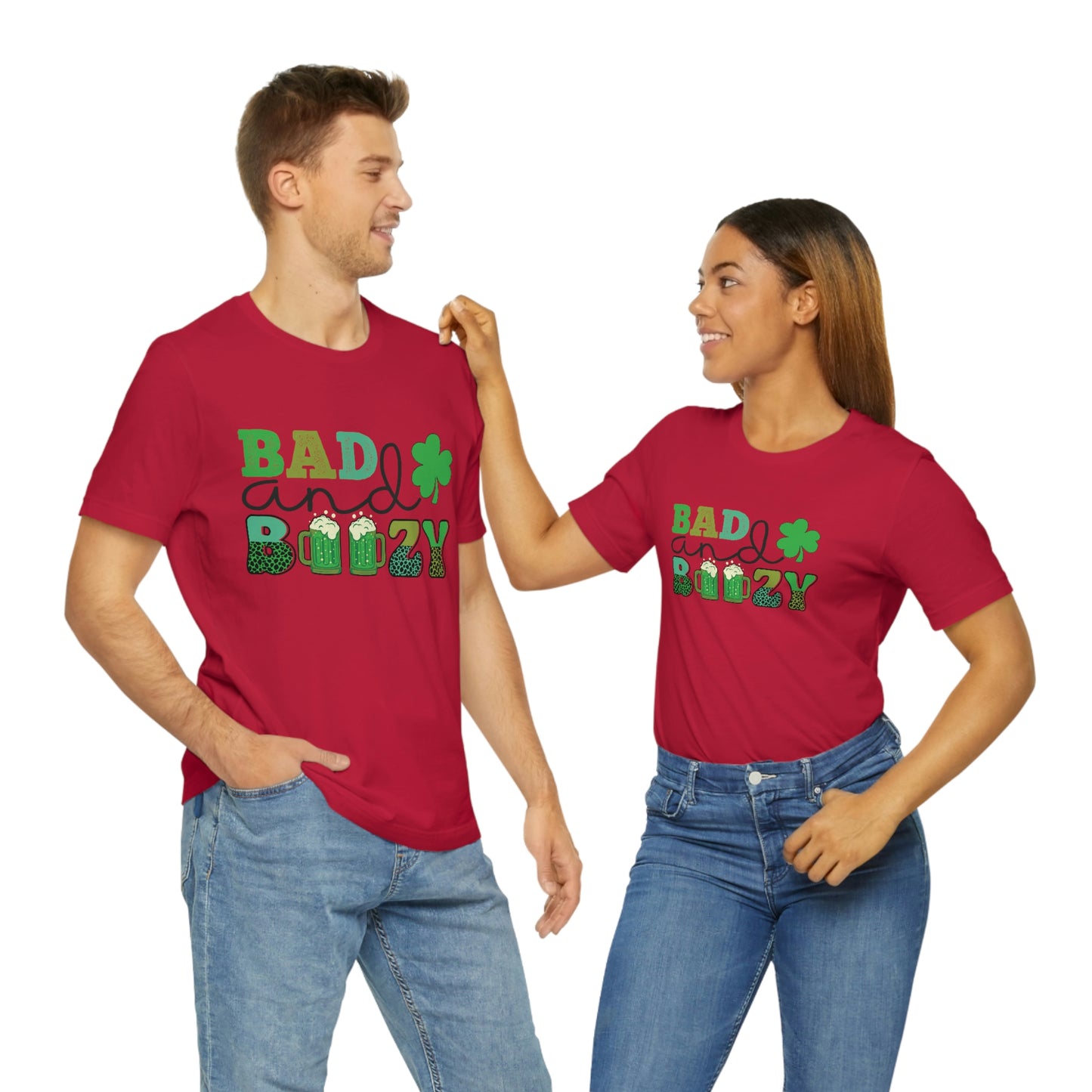 Women's or Men's T Shirt Bad and Boozy Women's T Shirt Unisex Jersey Short Sleeve Tee Gender Neutral T Shirt St. Patrick's Day