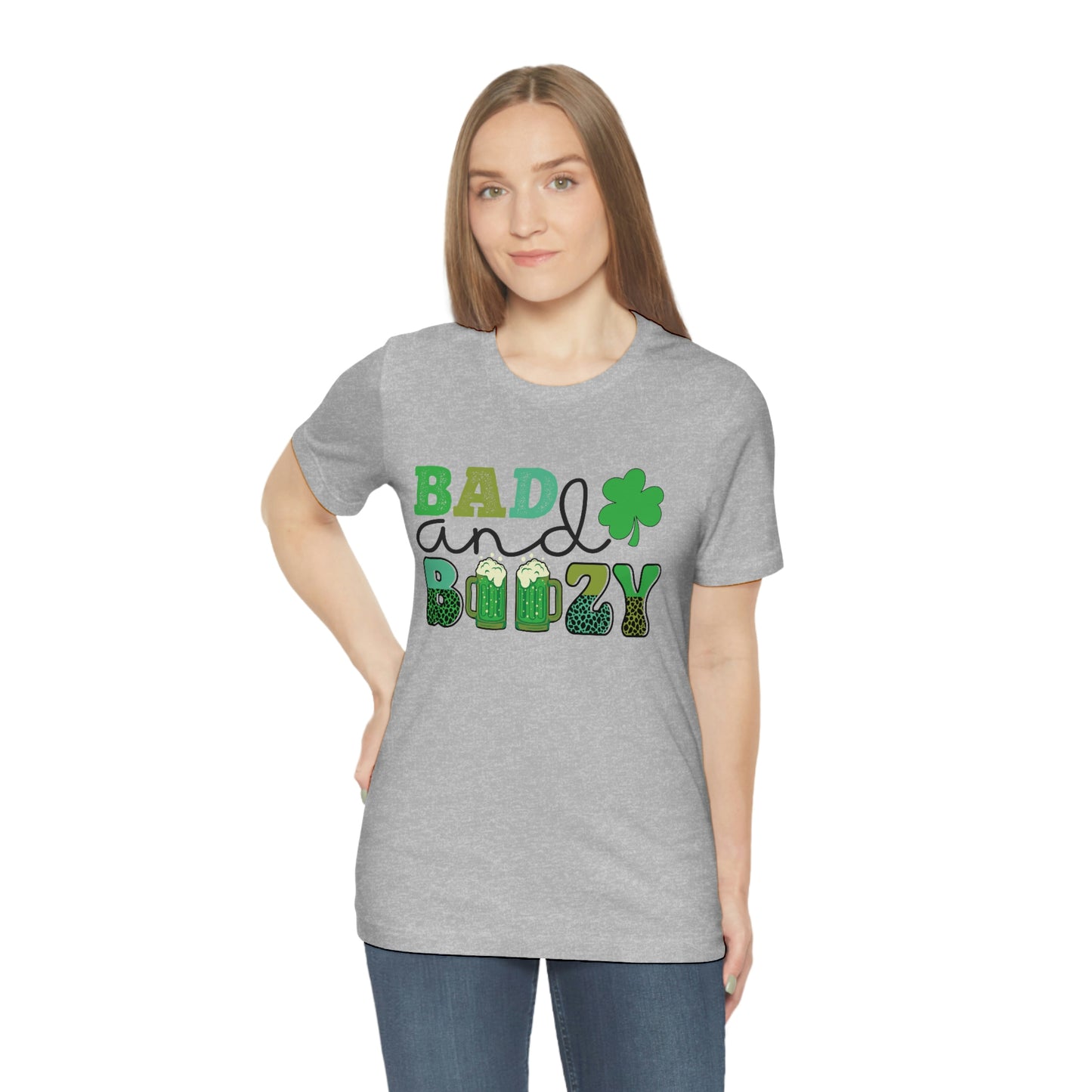 Women's or Men's T Shirt Bad and Boozy Women's T Shirt Unisex Jersey Short Sleeve Tee Gender Neutral T Shirt St. Patrick's Day