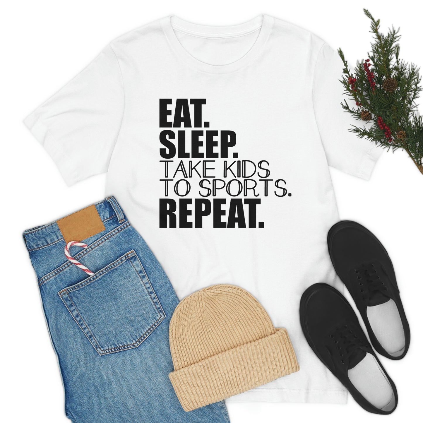 Eat. Sleep. Take Kids to Sports. Repeat. Women's T Shirt Mom's Tee Unisex Jersey Short Sleeve Tee Dad's Tee Gender Neutral