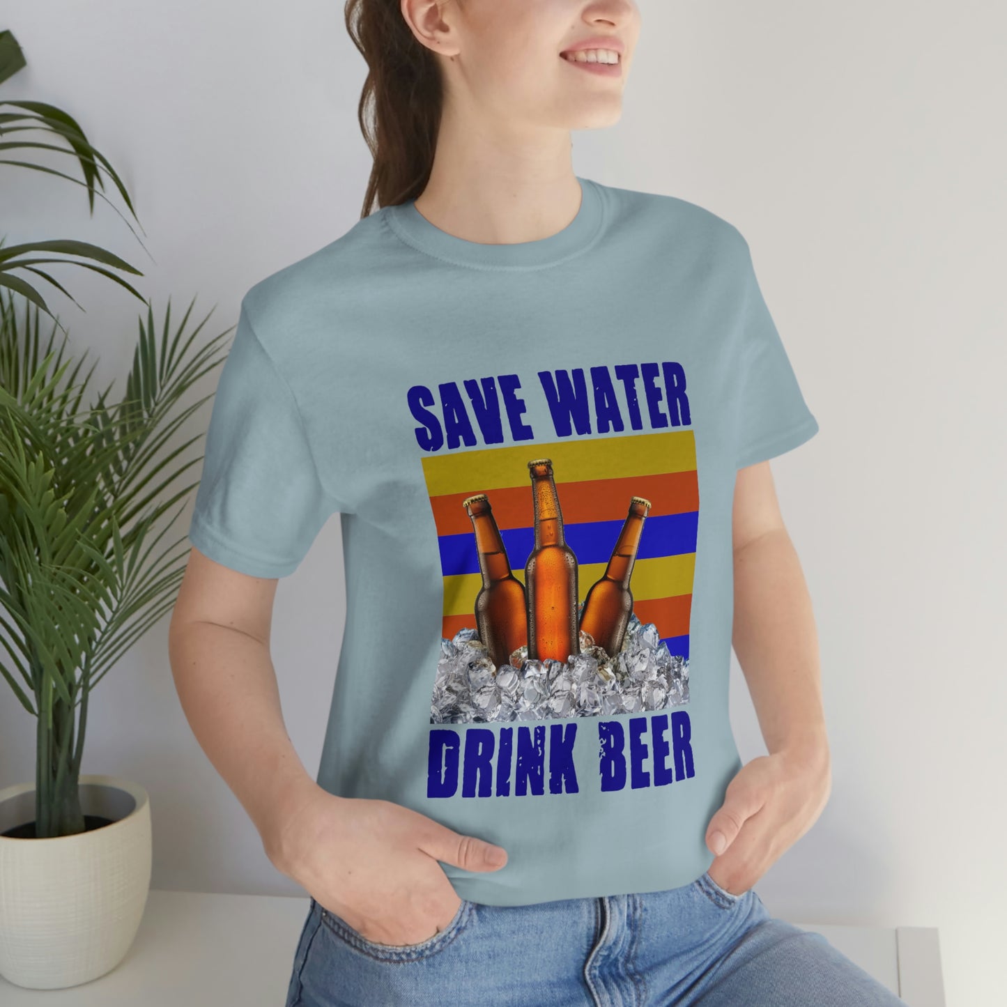 Save Water Drink Beer Unisex Jersey Short Sleeve Tee Men's T Shirt Women's T Shirt